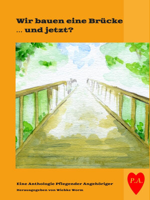 cover image of Wir bauen eine Brücke ... und jetzt?